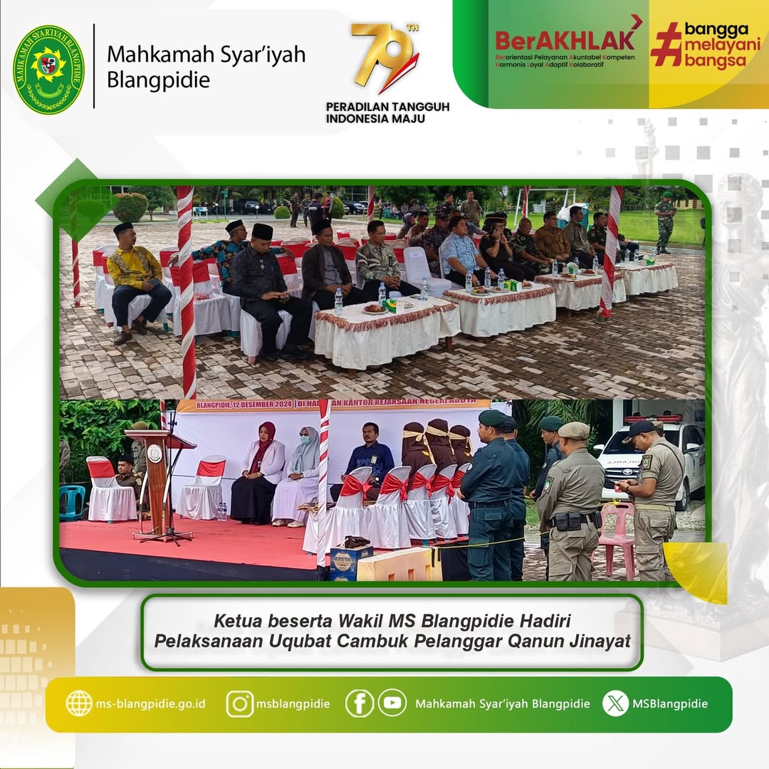 Ketua beserta Wakil Ketua Mahkamah Syariyah Blangpidie menghadiri Kegiatan Pelaksanaan Eksekusi Pelanggaran Qanun Syariat Islam Qanun Aceh No. 6 Tahun 2014 tentang Hukum Jinayat di Halaman Kantor Kejaksaan N